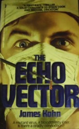 The Echo Vector (9780586204672) by James Kahn