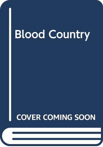 Imagen de archivo de Blood Country a la venta por Books & Bygones