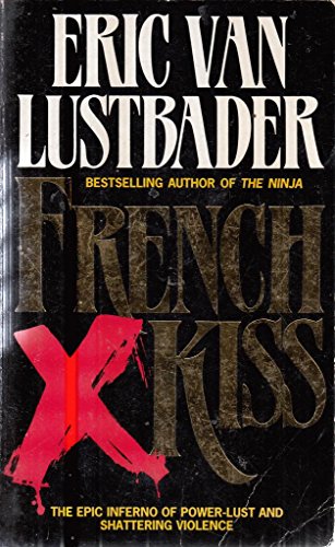 French Kiss (9780586206270) by Eric Lustbader