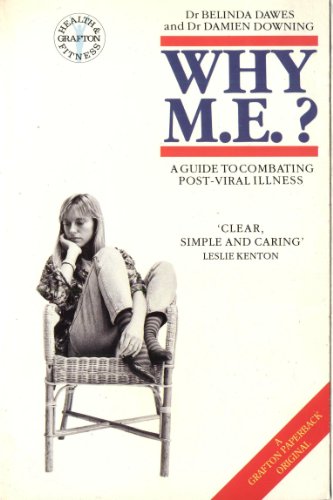 Beispielbild fr Why Me? (A guide to combating post-viral illness) zum Verkauf von WorldofBooks