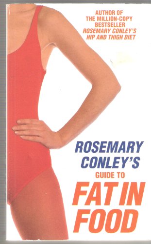 Stock image for Rosemary Conley's Guide to Fat in Food for sale by WorldofBooks