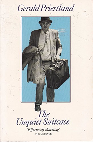 Stock image for The Unquiet Suitcase: Priestland at 60 for sale by WorldofBooks