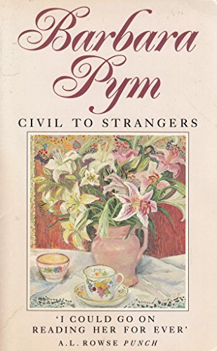 9780586206898: Civil to Strangers and Other Writings