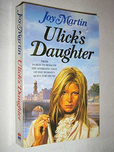 Ulick's Daughter (9780586207383) by Martin, Joy