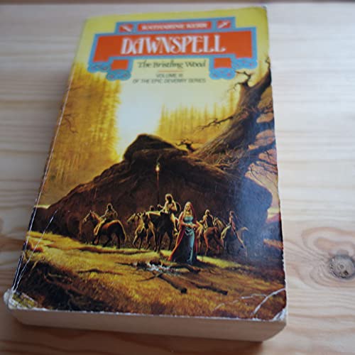 Beispielbild fr Dawnspell: The Bristling Wood (The Deverry Series, Book 3) zum Verkauf von AwesomeBooks