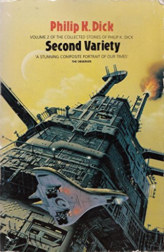 9780586207659: THE COLLECTED STORIES (2) - SECOND VARIETY: VOL.2 (THE COLLECTED STORIES OF PHILIP K DICK)