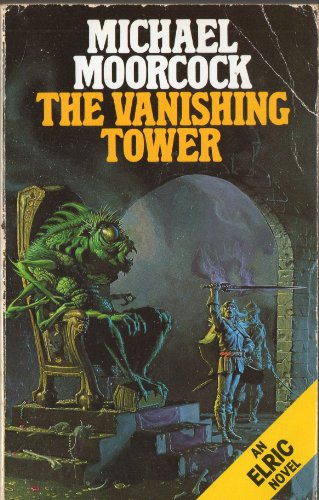 Beispielbild fr The Vanishing Tower (Elric series) zum Verkauf von WorldofBooks