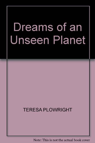 Beispielbild fr Dreams of an Unseen Planet zum Verkauf von AwesomeBooks