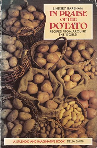 Stock image for In Praise of the Potato: Recipes from Around the World for sale by WorldofBooks