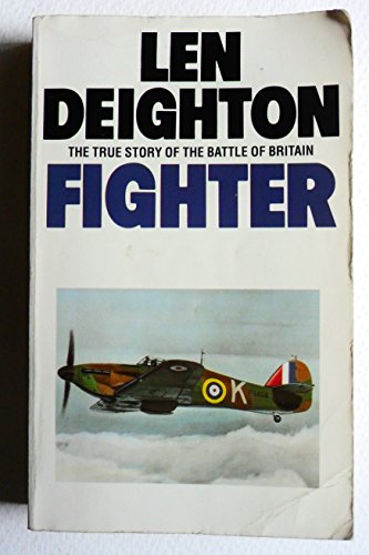 Stock image for Fighter : The True Story of the Battle of Britain for sale by Better World Books