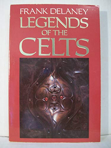 Beispielbild fr LEGENDS OF THE CELTS zum Verkauf von Occultique