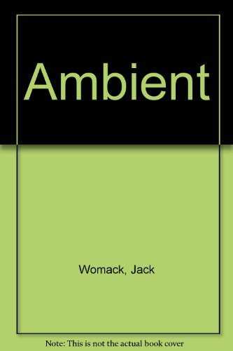 Ambient (9780586213407) by Womack, Jack