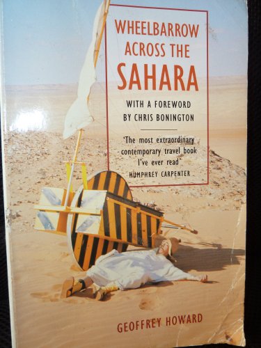 Imagen de archivo de Wheelbarrow Across the Sahara a la venta por Books to Die For