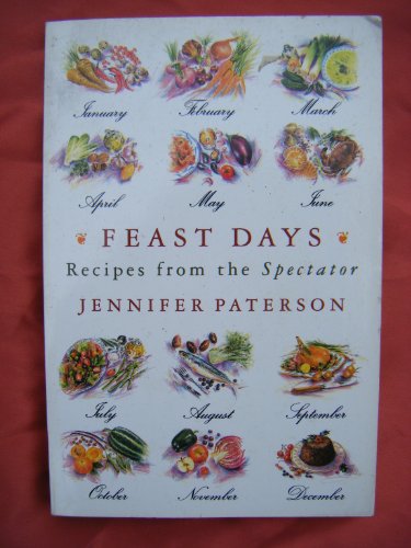 Stock image for Feast Days: Recipes from the Spectator for sale by WorldofBooks