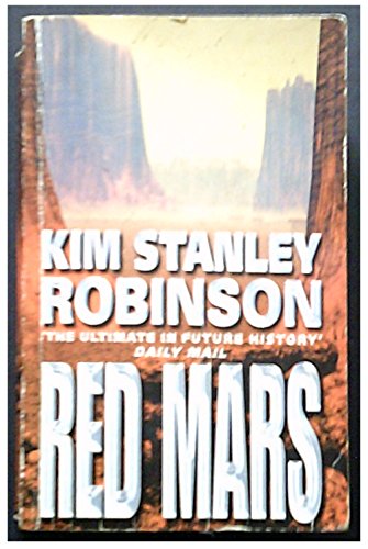 Red Mars: 1st in the 'Mars' series of books - Robinson, Kim Stanley