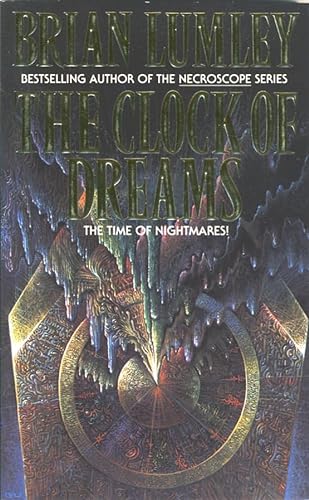 The Clock of Dreams (9780586214657) by Lumley, Brian