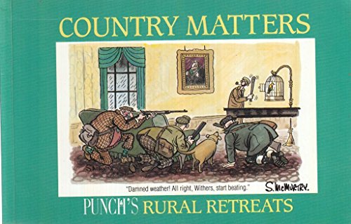 Imagen de archivo de Country Matters: "Punch's" Rural Retreats a la venta por WorldofBooks