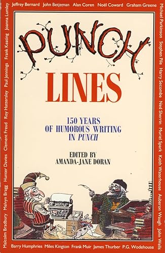 Beispielbild fr Punch Lines: 150 Years of humorous writing in Punch zum Verkauf von Reuseabook