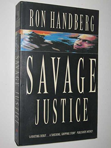 Beispielbild fr Savage Justice zum Verkauf von AwesomeBooks