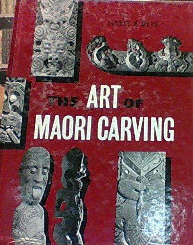 Imagen de archivo de The Art of Maori Carving a la venta por Antiquarius Booksellers