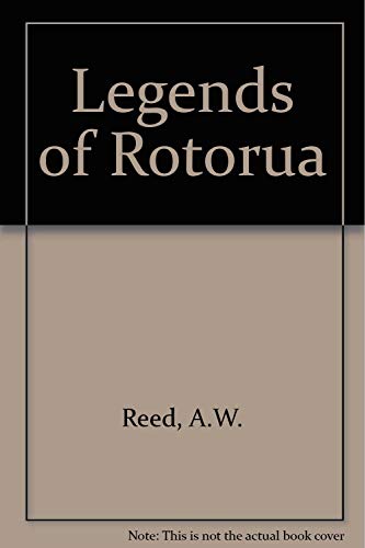 Legends of Rotorua and the hot lakes