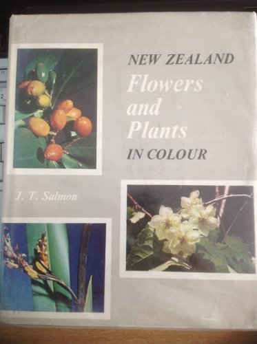 Stock image for New Zealand Flowers and Plants in Colour for sale by Wonder Book