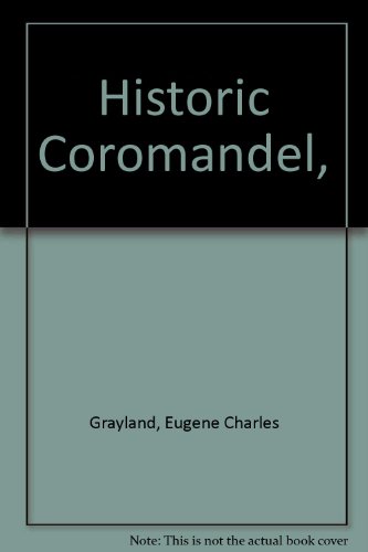 Stock image for Historic Coromandel, for sale by The Secret Bookshop