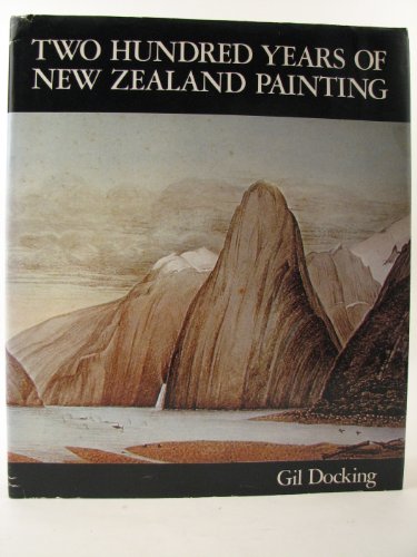 9780589004262: Two Hundred Years of New Zealand Paint