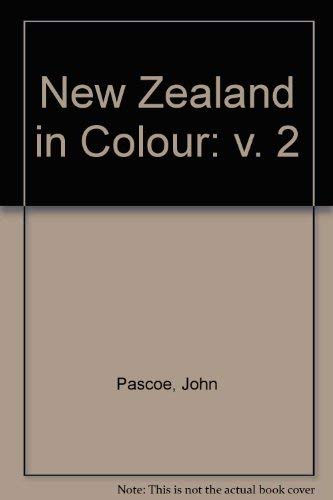Stock image for New Zealand In Colour Volume 2 for sale by Visible Voice Books