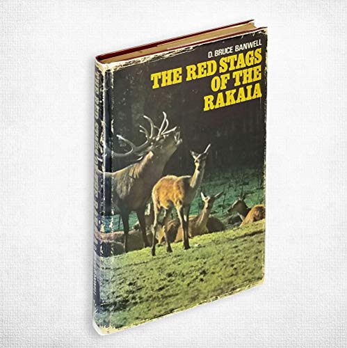 Stock image for The Red Stags of the Rakaia for sale by Second Edition Books