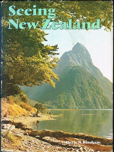 Seeing New Zealand: An Illustrated Travel Guide