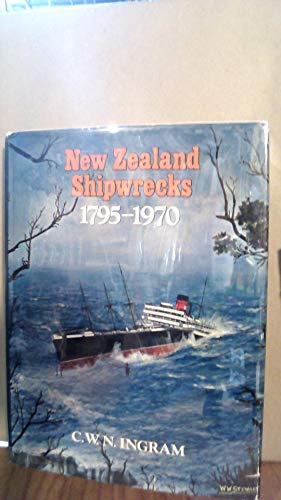 Stock image for New Zealand shipwrecks, 1795-1970, for sale by The Secret Bookshop