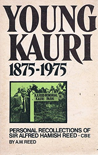 Stock image for Young Kauri, 1875-1975 for sale by Book Express (NZ)