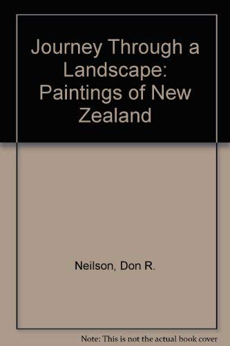 Journey Through a Landscape: Paintings of New Zealand