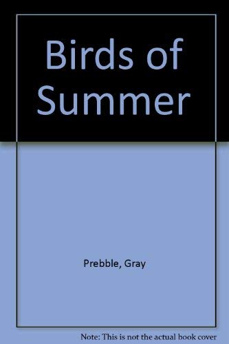 Stock image for The birds of summer for sale by Book Express (NZ)