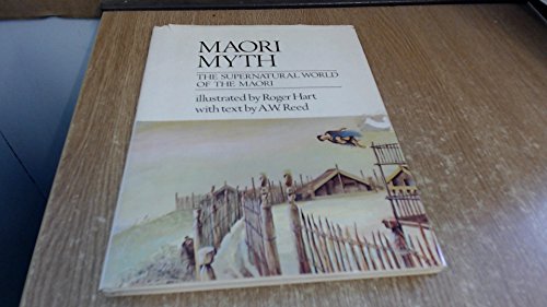 

Maori Myth: the Supernatural Wor