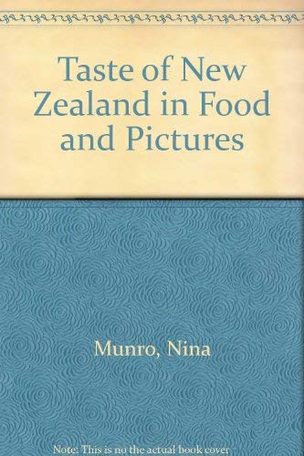 A Taste of New Zealand in Food and Pictures