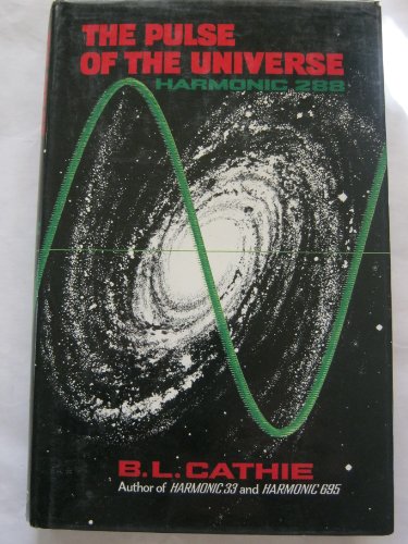 The Pulse of the Universe (9780589010294) by Cathie, Bruce