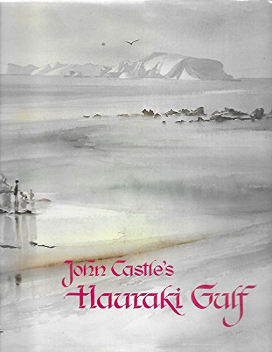 Stock image for John Castle's Hauraki Gulf for sale by BooksNZ
