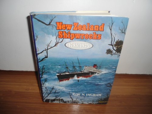 Stock image for New Zealand shipwrecks, 1795-1975 for sale by ThriftBooks-Dallas