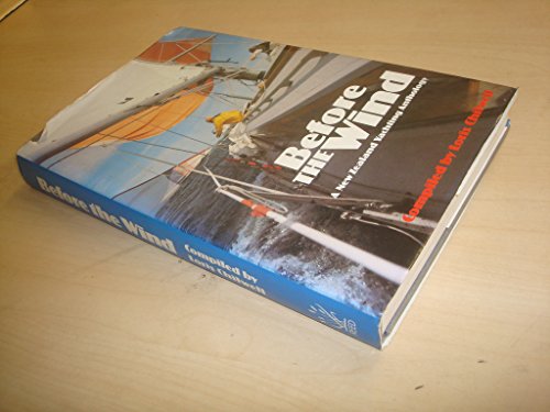 9780589011062: Before the Wind: New Zealand Yachting Anthology