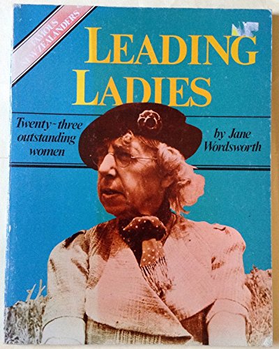 Stock image for Leading Ladies: Twenty-three Outstanding Women for sale by PsychoBabel & Skoob Books