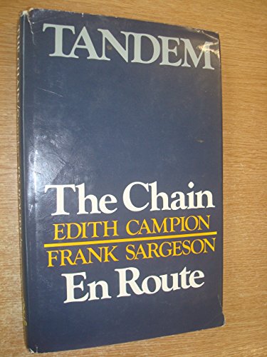 Beispielbild fr TANDEM: THE CHAIN EN ROUTE zum Verkauf von BOOK COLLECTORS GALLERY