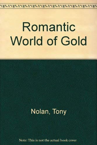 Romantic World of Gold - Nolan, Tony
