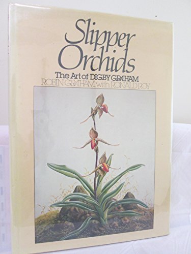 9780589013875: Slipper Orchids: The Art of Digby Graham