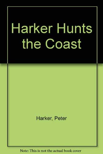 Harker hunts the coast