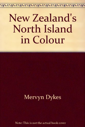 9780589014353: New Zealand's North Island in Colour