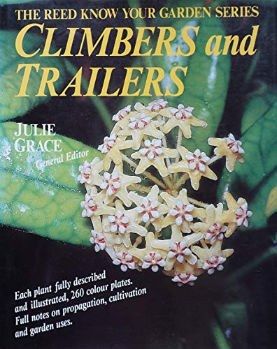 Beispielbild fr The Reed Know Your Garden Series, Climbers and Trailers zum Verkauf von K Books Ltd ABA ILAB