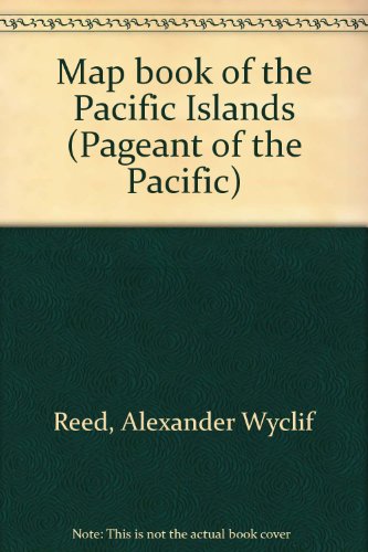 Stock image for Map book of the Pacific Islands (Pageant of the Pacific) for sale by Hay-on-Wye Booksellers