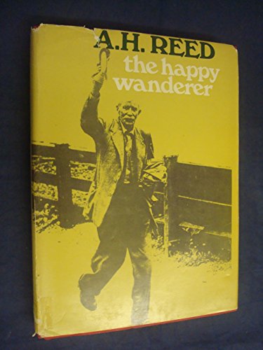 The Happy Wanderer: A Kiwi on Foot, 1915-1965